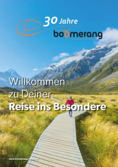 Australien, Neuseeland, Südsee,
Afrika und Amerika:
Der Jubiläumskatalog von Boomerang Reisen entführt Sie zu den schönsten Fernreisezielen der Welt – individuell geplant und mit viel Liebe zum Detail. Hier finden Sie Inspiration für außergewöhnliche Traumre Boomerang Reisen